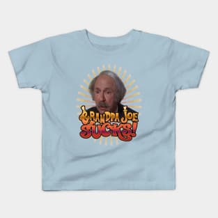 Grandpa Joe Sucks Kids T-Shirt